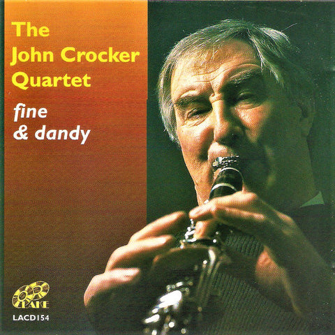 The John Crocker Quartet - Fine & Dandy
