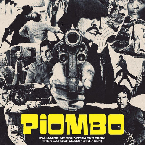 Various - Piombo - Italian Crime Soundtracks From The Years Of Lead (1973-1981)