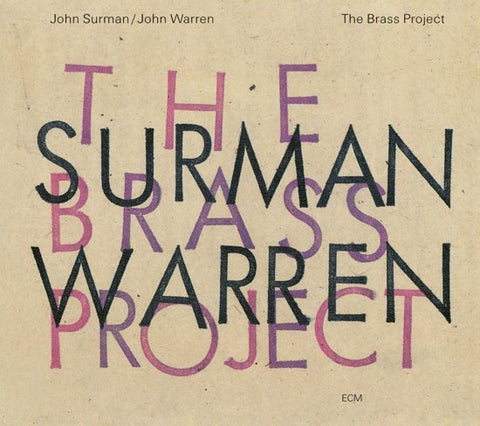 John Surman / John Warren - The Brass Project