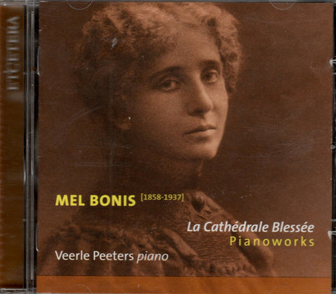 Mélanie Bonis, Veerle Peeters - La Cathédrale Blessée