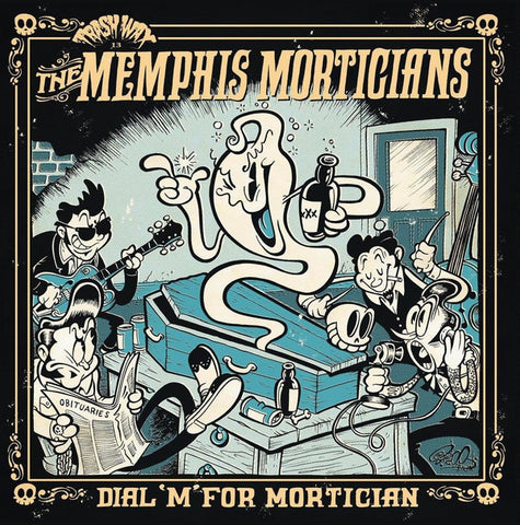 The Memphis Morticians - Dial 'M' For Mortician