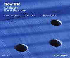 Flow Trio - Set Theory: Live At The Stone