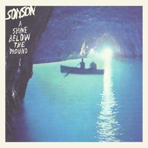 Sonson - A Shine Below The Mound