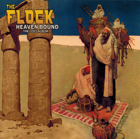 The Flock - Heaven Bound (The Lost Album)