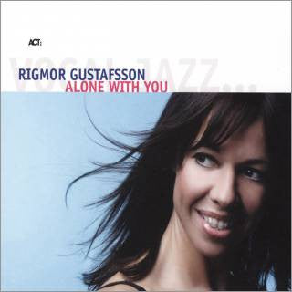 Rigmor Gustafsson - Alone With You