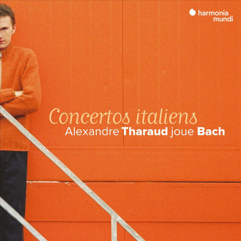 Bach - Alexandre Tharaud - Concertos Italiens