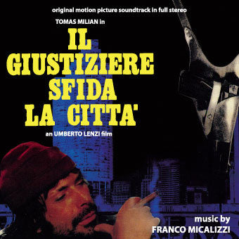 Franco Micalizzi - Il Giustiziere Sfida La Citta' (Original Soundtrack In Full Stereo)