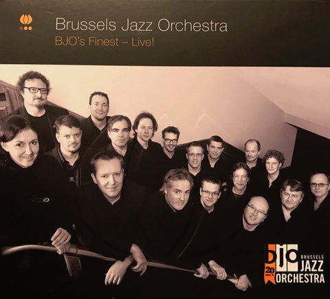 Brussels Jazz Orchestra - BJO's Finest - Live!