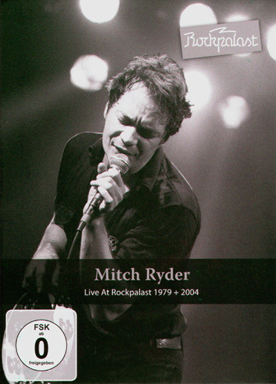 Mitch Ryder - Live At Rockpalast 1979 + 2004
