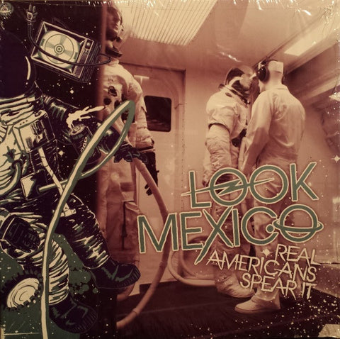 Look Mexico - Real Americans Spear It