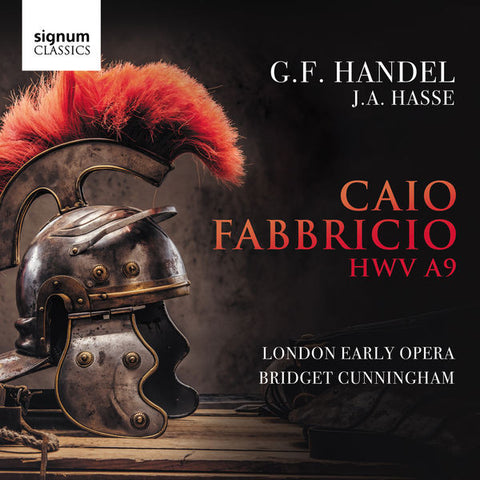 G.F. Handel, London Early Opera, Bridget Cunningham - Caio Fabbricio HWV 9A