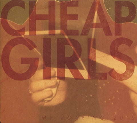 Cheap Girls - My Roaring 20's