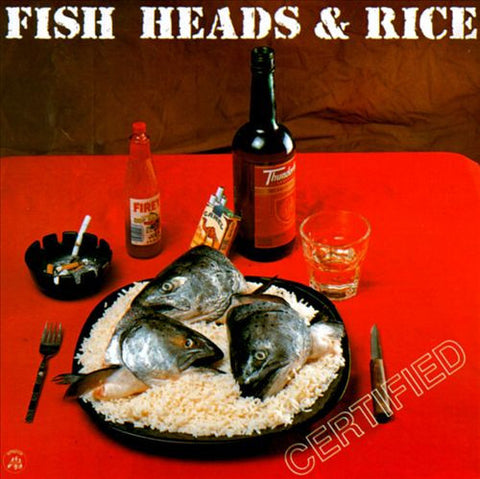 Fish Heads & Rice - Certified