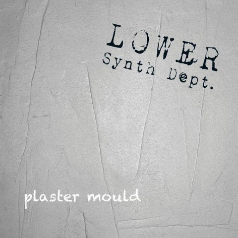Lower Synth Dept. - Plaster Mould