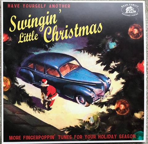 Various - Have Yourself Another Swingin' Little Christmas (More Fingerpoppin' Tunes For Your Holiday Season)
