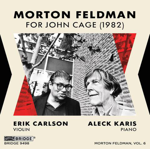 Morton Feldman - Erik Carlson, Aleck Karis - For John Cage