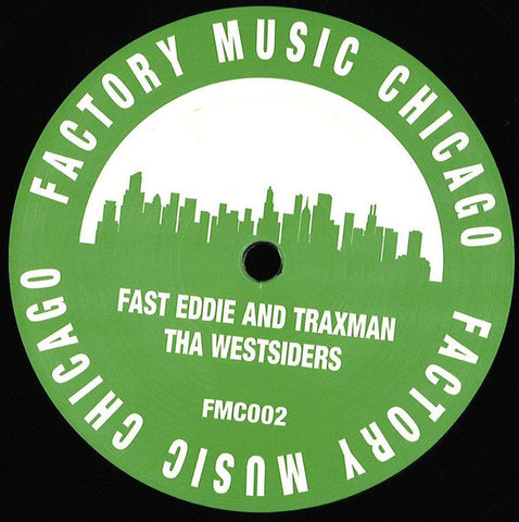 Fast Eddie And Traxman - Tha Westsiders
