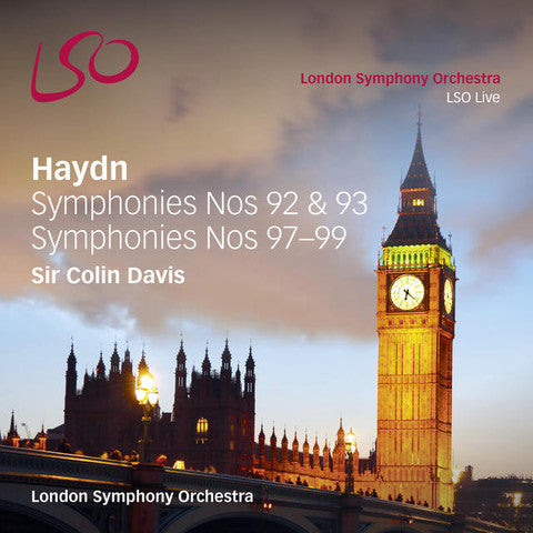 Haydn / Sir Colin Davis - London Symphony Orchestra - Symphonies Nos 92 & 93, Symphonies Nos 97 – 99