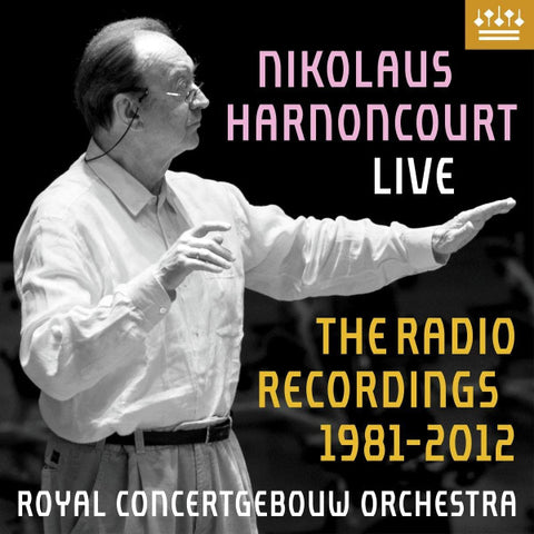 Nikolaus Harnoncourt, Royal Concertgebouw Orchestra - The Radio Recordings 1981-2012
