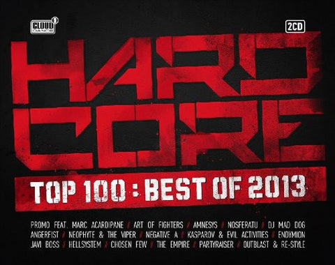 Various - Hardcore Top 100 : Best Of 2013