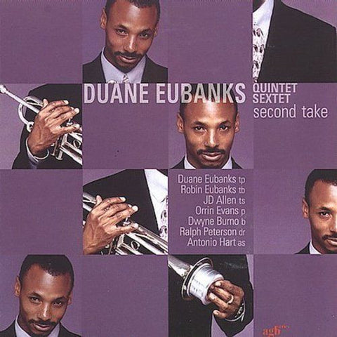 Duane Eubanks - Quintet / Sextet - Second Take