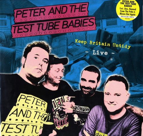 Peter And The Test Tube Babies - Keep Britain Untidy - Live