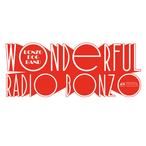 Bonzo Dog Doo-Dah Band - Wonderful Radio Bonzo At The BBC 1966 - 1968