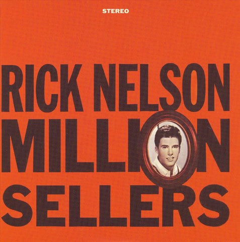 Rick Nelson - Million Sellers