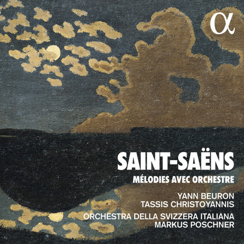 Saint-Saëns, Yann Beuron, Tassis Christoyannis, Orchestra Della Svizzera Italiana, Markus Poschner - Mélodies Avec Orchestre