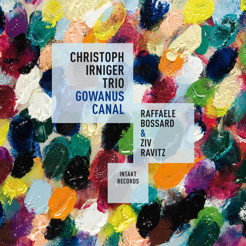 Christoph Irniger Trio with Raffaele Bossard & Ziv Ravitz - Gowanus Canal