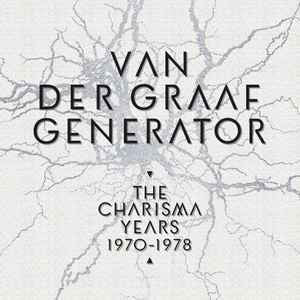 Van Der Graaf Generator - The Charisma Years 1970-1978