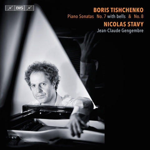 B. Tishchenko, Nicolas Stavy, Jean-Claude Gengembre - Piano Sonatas No. 7 (With Bells) & No. 8