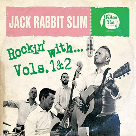 Jack Rabbit Slim - Rockin' With... Vols. 1 & 2