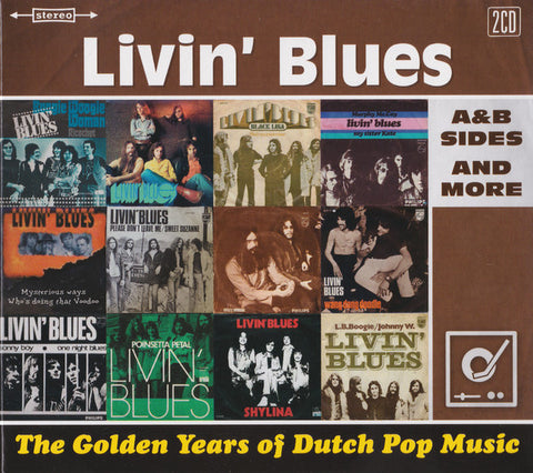 Livin' Blues - The Golden Years Of Dutch Pop Music (A&B Sides And More)