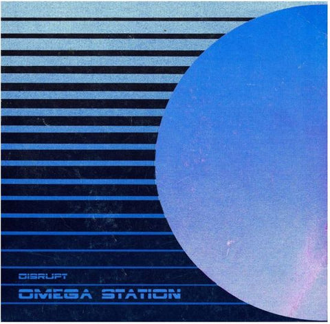 Disrupt - Omega Station