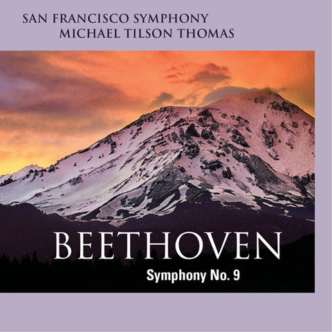 Ludwig van Beethoven, Michael Tilson Thomas, The San Francisco Symphony Orchestra - Beethoven: Symphony No. 9