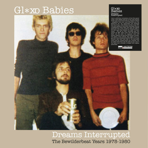 Glaxo Babies - Dreams Interrupted: The Bewilderbeat Years 1978-1980
