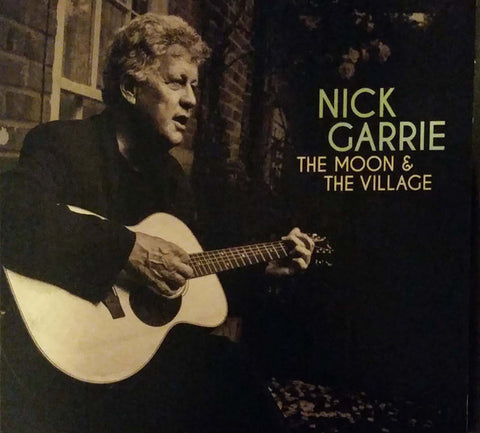 Nick Garrie - The Moon And The Village