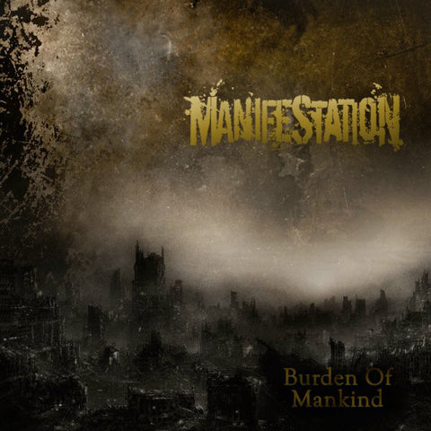 Manifestation - Burden of Mankind