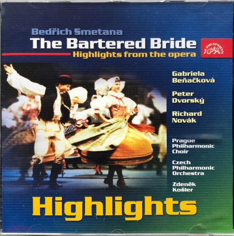 Bedřich Smetana - The Bartered Bride - Opera - Highlights