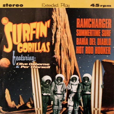 The Surfin' Gorillas feat. Clive Osborne & Per Thorsell - Ramcharger / Summertime Surf / Bahía Del Diablo / Hot Rod Hooker