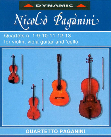 Nicolò Paganini / Quartetto Paganini - Quartets N. 1-9-10-11-12-13 For Violin, Viola Guitar And 'Cello