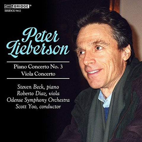 Peter Lieberson - Music Of Peter Lieberson, Vol. 3: Piano Concerto No. 3 | Viola Concerto