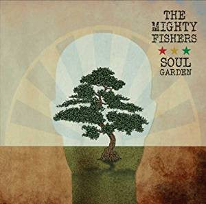The Mighty Fishers - Soul Garden