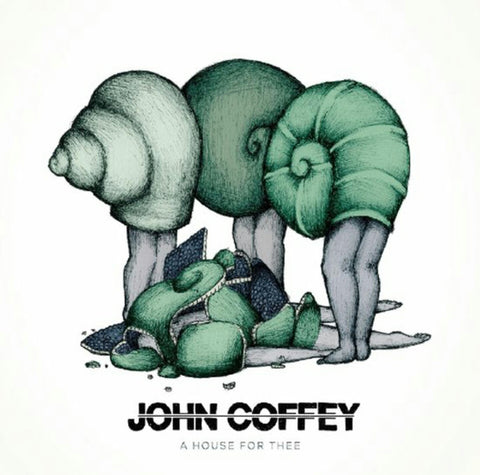 John Coffey - A House For Thee