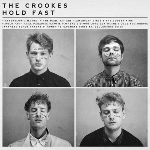 The Crookes - Hold Fast