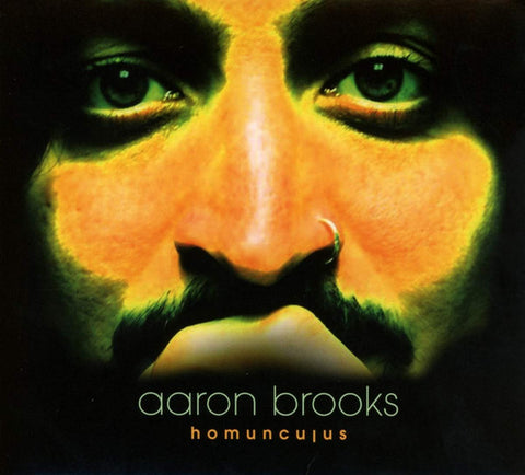 Aaron Brooks - Homunculus