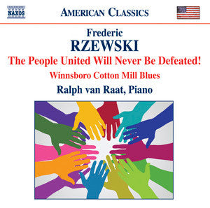 Frederic Rzewski, Ralph van Raat - The People United Will Never Be Defeated!