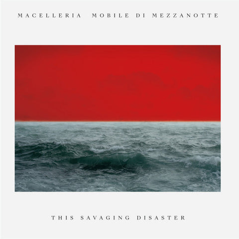 Macelleria Mobile Di Mezzanotte - This Savaging Disaster