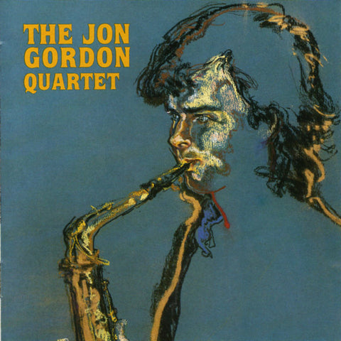 The Jon Gordon Quartet - The Jon Gordon Quartet